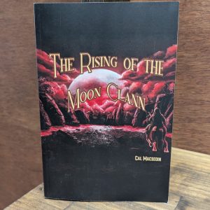 The Rising of the Moon Clann by Cal Maceoin